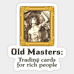 Old Masters Sticker